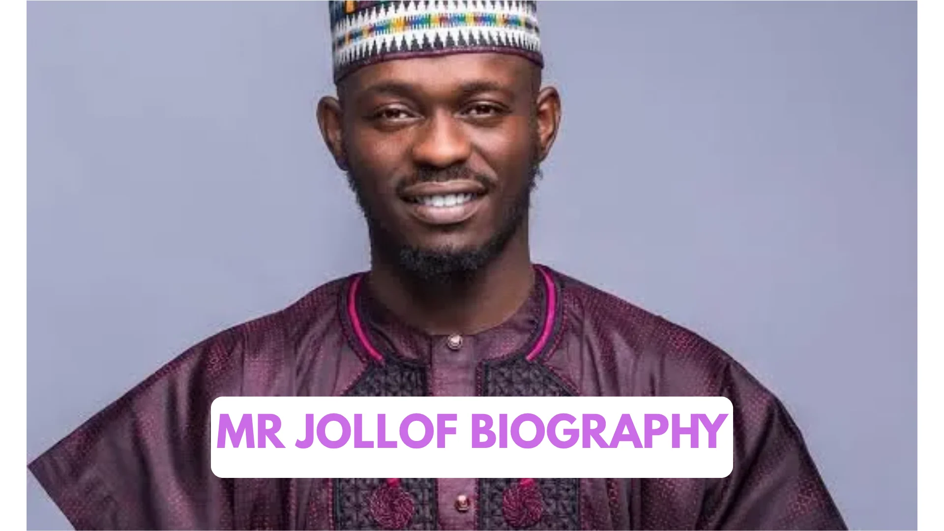 Mr Jollof Biography