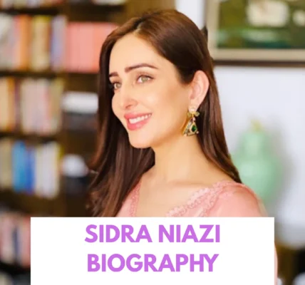Sidra Niazi Biography