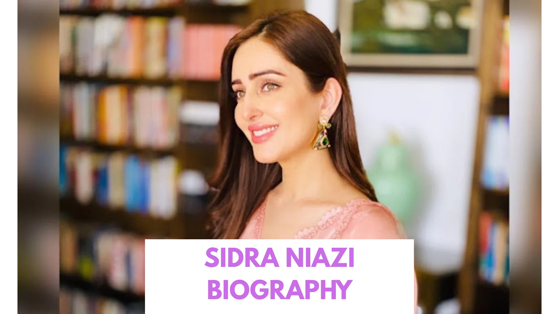 Sidra Niazi Biography