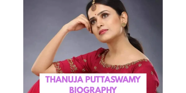 Thanuja Puttaswamy Biography