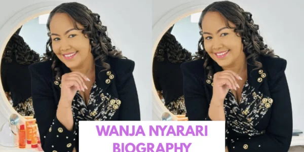 Wanja Nyarari Biography