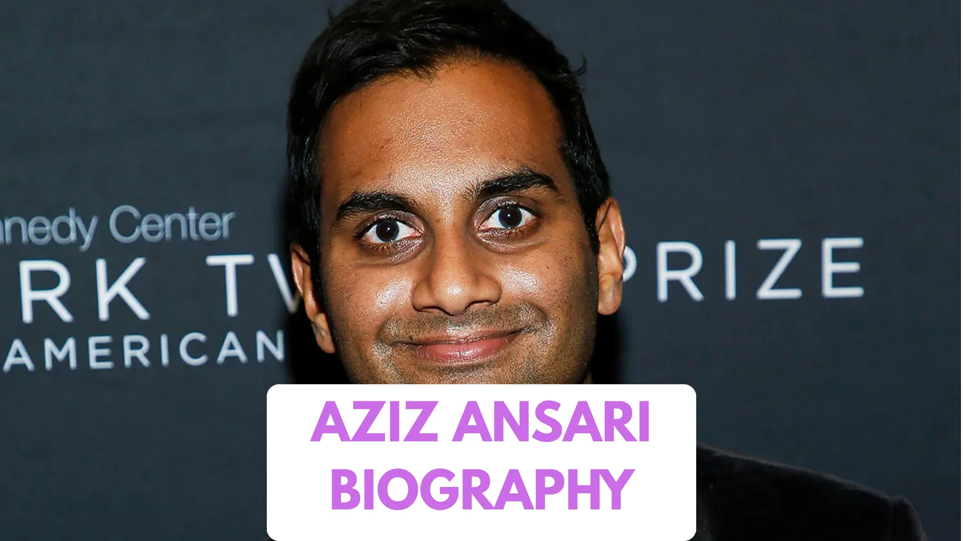 Aziz Ansari Biography